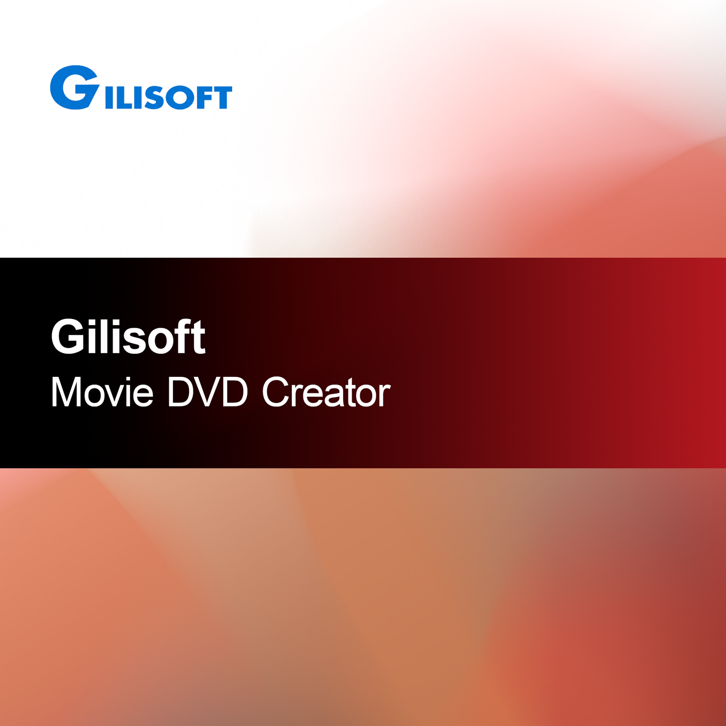 Gilisoft Movie DVD Creator